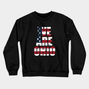 We Are Ohio Retro Vintage Crewneck Sweatshirt